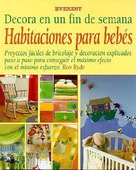 Decora en un Fin de Semana Habitaciones para Bebes