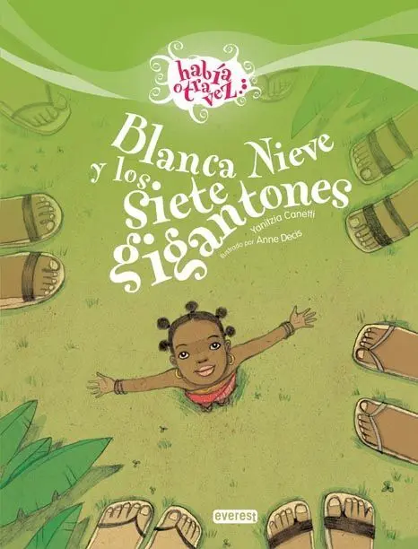 Habia Otra Vez Blanca Nieves y los Siete Gigantone