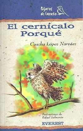 El Cernicalo Porque