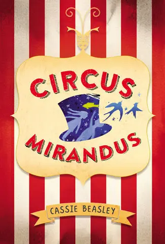 Circus Mirandus Cassie Beasley