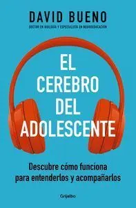 El Cerebro del Adolescente