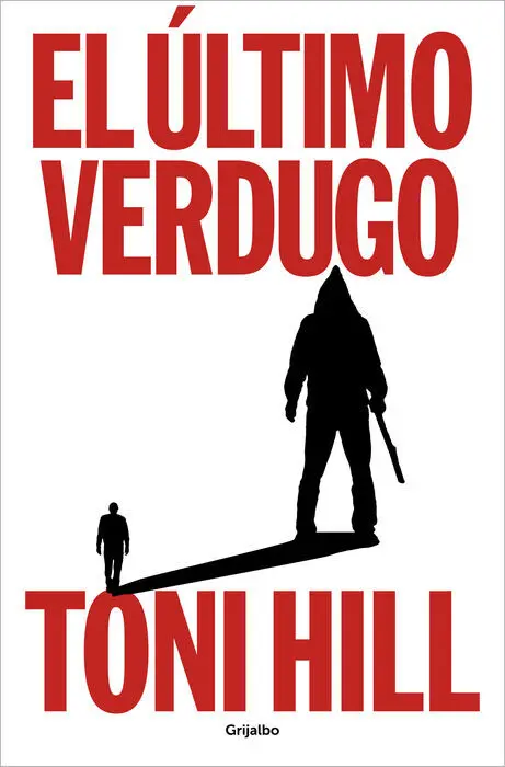 Ultimo Verdugo, el. (Novela de Intriga)