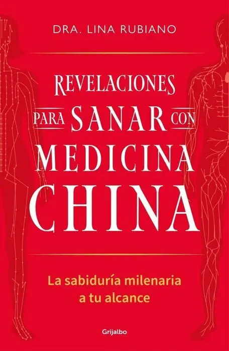 Revelaciones para Sanar con Medicina China