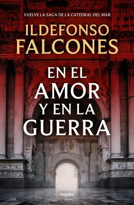 En el Amor y en la Guerra (La Catedral del Mar 3)