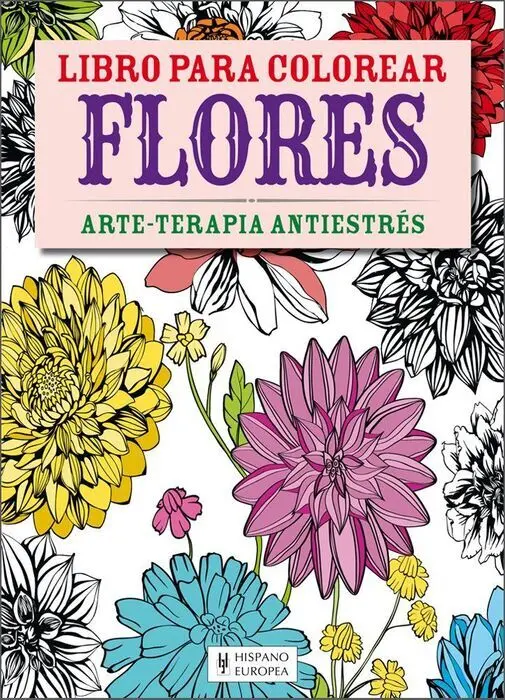 Flores Arte Terapia Antiestres Libro para Colorea