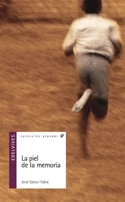 La Piel de la Memoria Edelvives