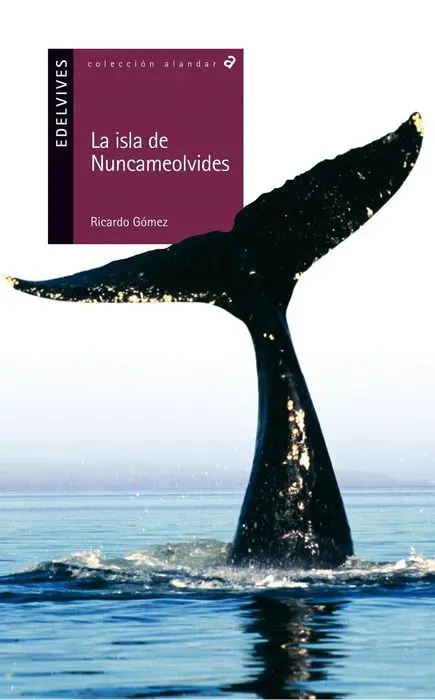 La Isla de Nuncameolvides Ricardo Gomez