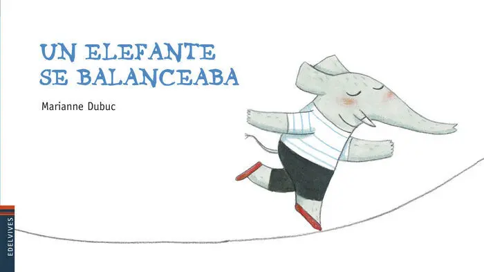 Un Elefante se Balanceaba
