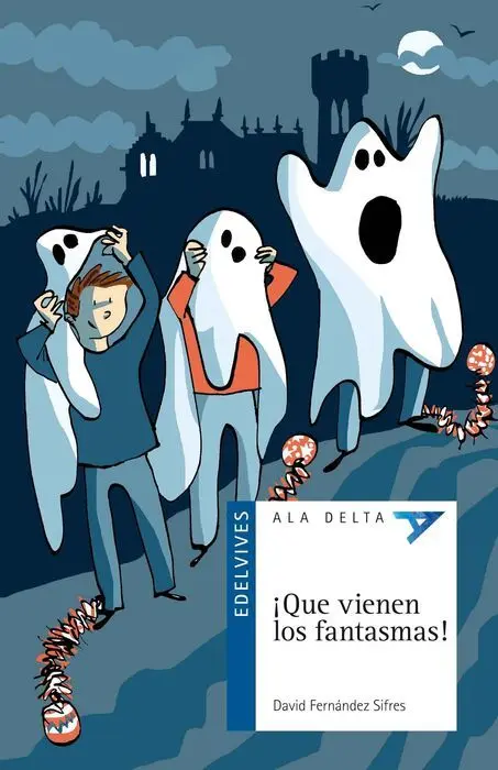 ¡Que Vienen los Fantasmas!