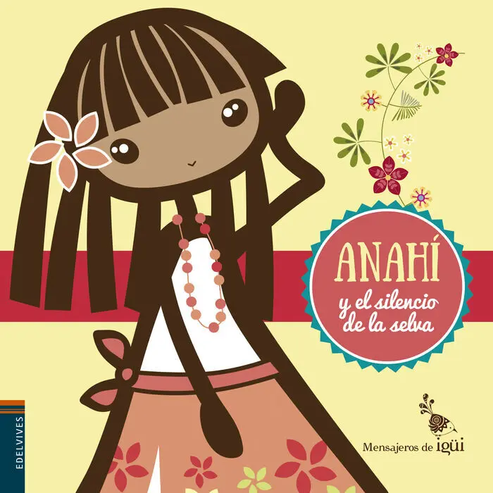 Anahí y el Silencio de la Selv