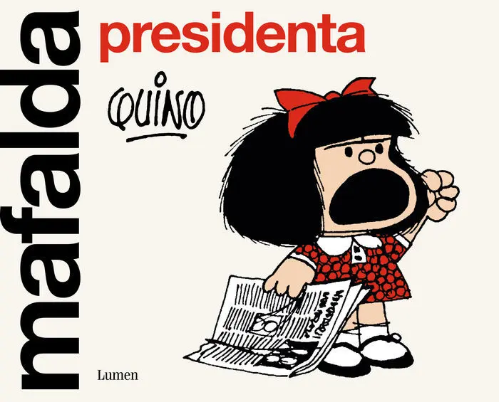 Mafalda Presidenta (Titulo Provisional)