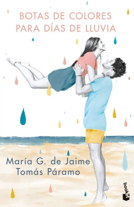 Botas de Colores para Dias de Lluvia. (Novela)