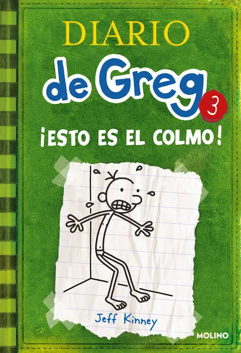 Diario de Greg 3 esto Es el Colmo Jeff Kinney