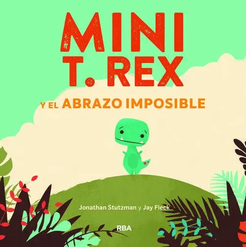 Mini T. Rex y el Abrazo Imposible