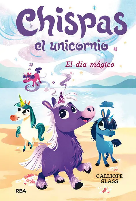 1. Dia Magico, el. (Chispas el Unicornio)