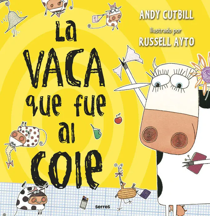 2. Vaca que Fue Al Cole, la. (La Vaca que Puso un Hu
