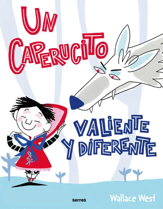 Un Caperucito Valiente y Diferente