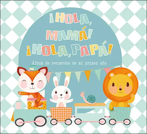 Hola Mama Hola Papa Album de Recuerdos de mi Prime