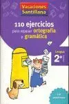 Vacaciones 2º Ep Ortog. Y Gram. Santillana
