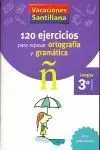 Vacaciones 3ºep Ortog, y Gram. Santillana
