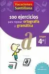 Vacaciones 4ºep Ortog. Y Gram. Santillana