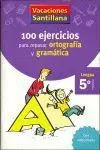 Vacaciones 5ºep Ortog. Y Gram. Santillana