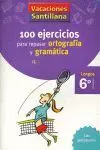 Vacaciones 6ºep Ortog. Y Gram. Santillana