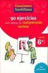 Vacaciones 6ºep Comprension Lectora Santillana