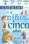 Cuentos para Niñ@S de Cinco Años