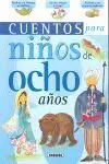 Cuentos para Niñ@S de Ocho Años