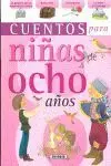 Cuentos para Niñ@S de Ocho Años