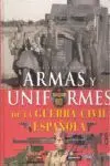 Armas y Uniformes de la Guerra Civil Española