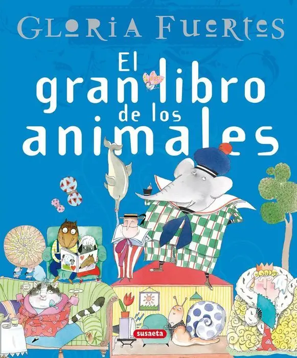 El Gran Libro de los Animales. Gloria Fuertes