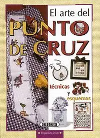 El Arte del Punto de Cruz Tecnicas y Esquemas