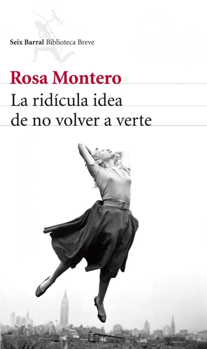 La Ridicula Idea de no Volver a Verte