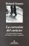 La Corrosión del Carácter