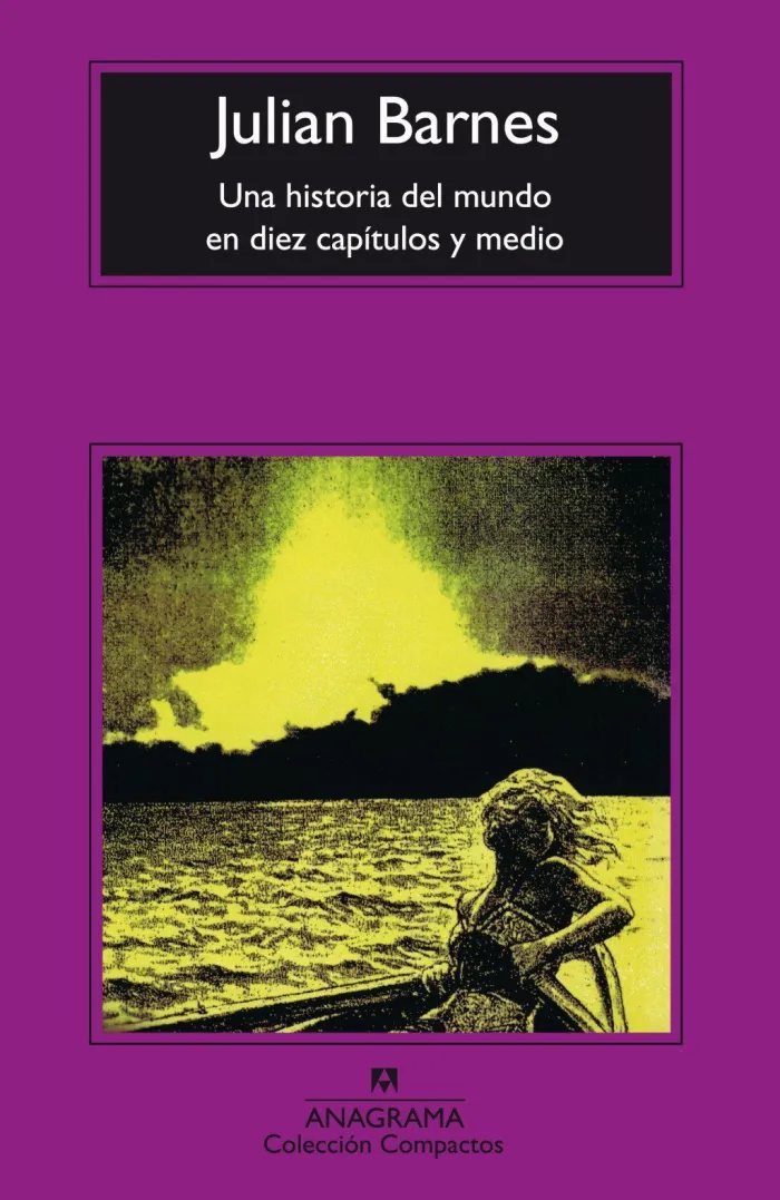 Una Historia del Mundo en Diez Capítulos y Medio