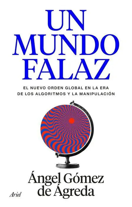 Un Mundo Falaz