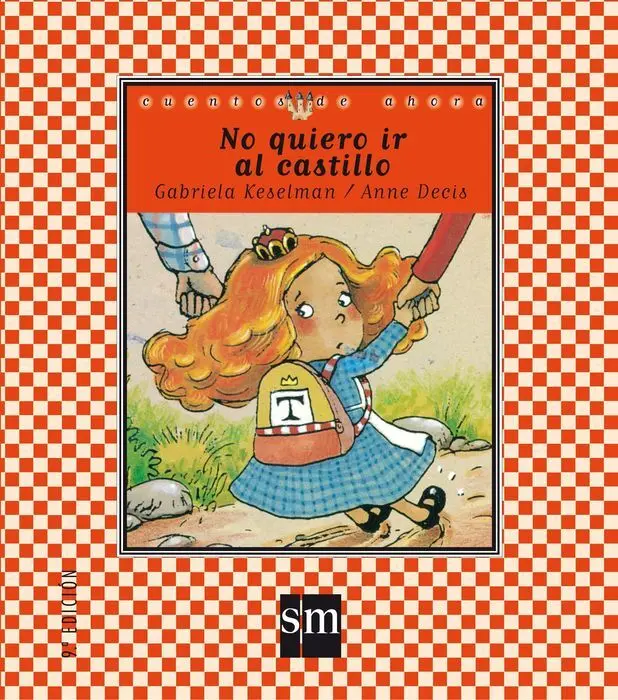 No Quiero Ir Al Castillo Sm