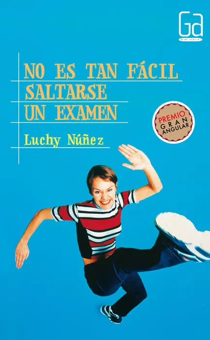 No Es Tan Facil Saltarse un Examen Luchy Nuñez