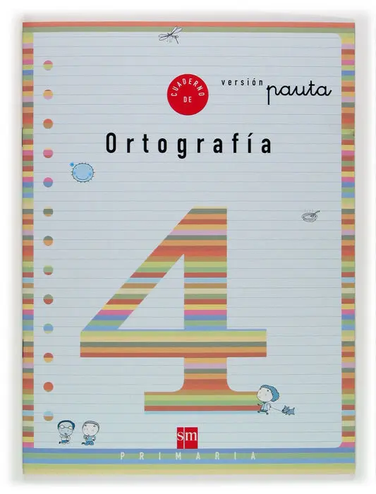 Cuad. Ortografia Nâº4 V. Pauta Sm