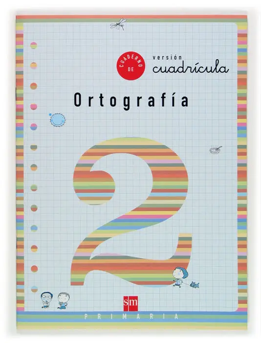 Cuad. Ortografia 2 Cuadricula Sm