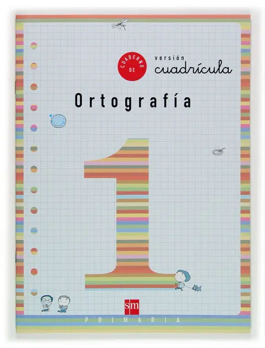 Cuad. Ortografia 1 Cuadricula Sm