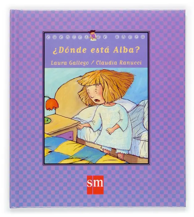 Donde esta Alba Laura Gallego/Claudia Ranucci