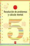 Cuaderno 5 de Resolución de Problemas y Cálculo Mental. 2 Primaria