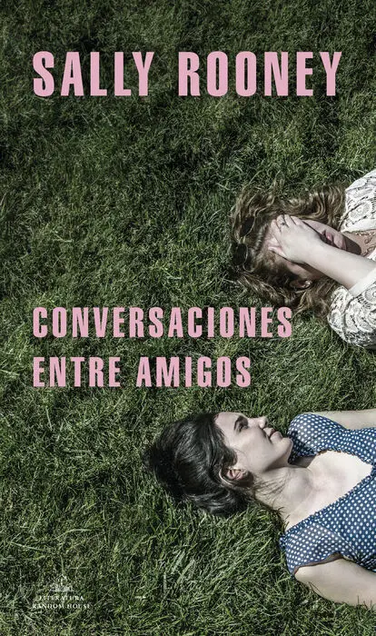 Conversaciones entre Amigos Sally Rooney