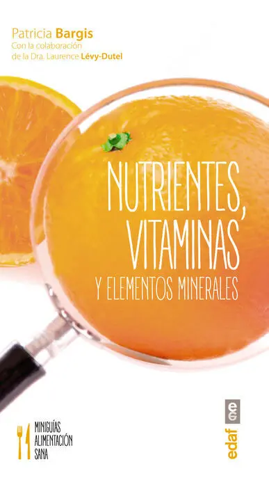 Nutrientes Vitaminas y Elementos Minerales