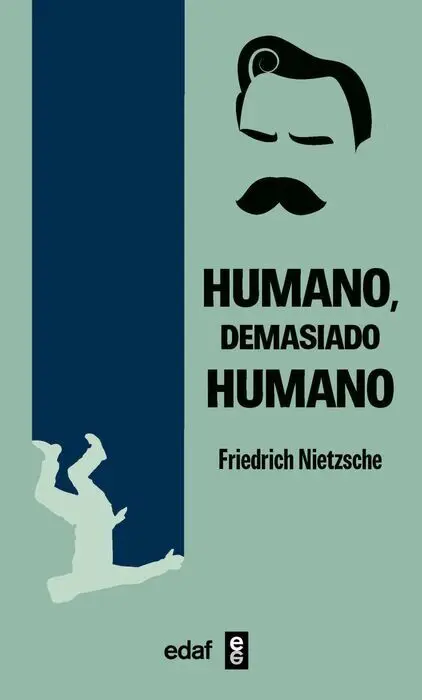 Humano, Demasiado Humano