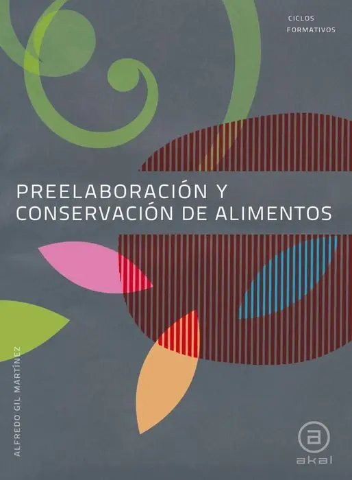 Preelaboración y Conservación de Alimentos. Libro del Alumno