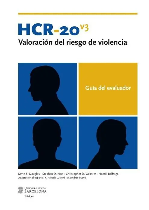 Hcr-20V3: Valoración del Riesgo de Violencia